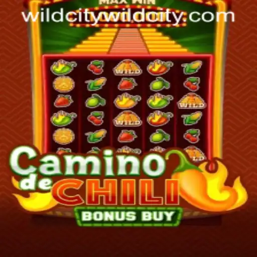CaminodeChiliBonusBuy: A Thrilling Adventure in Wildcity