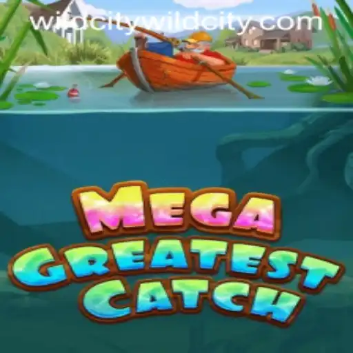 MegaGreatestCatch: Dive into the Exciting World of Wildcity